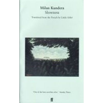 Slowness – Kundera Milan