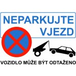 WALTECO cedule NEPARKUJTE VJEZD 20304 – Hledejceny.cz