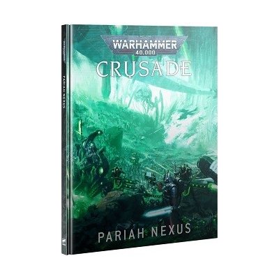 GW Warhammer Crusade: Pariah Nexus – Hledejceny.cz