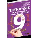 Testovanie 9 zo slovenského jazyka a literatúry - Katarína Hincová, Tatiana Kočišová – Hledejceny.cz