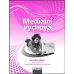 Mediální výchova Příručka učitele – Hledejceny.cz