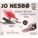 Audiokniha Doktor Proktor a velká loupež zlata - čte David Novotný
