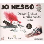Doktor Proktor a velká loupež zlata - čte David Novotný – Zbozi.Blesk.cz