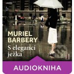 S elegancí ježka - Muriel Barbery – Hledejceny.cz