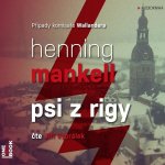Psi z Rigy - Mankell Henning - čte Jiří Vyorálek – Hledejceny.cz