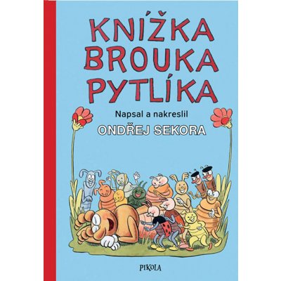 Knížka brouka Pytlíka - Ondřej Sekora