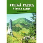 Veľká Fatra Šípska Fatra Otakar Bs – Hledejceny.cz