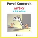 Myšky a jiná zvířátka - Pavel Kantorek