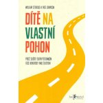 Dítě na vlastní pohon – Hledejceny.cz