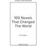 100 Novels That Changed the World Salter Colin – Hledejceny.cz