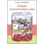 Pohádka svatováclavských oslav – Hledejceny.cz