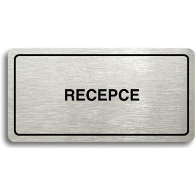 Accept Piktogram "RECEPCE" (160 × 80 mm) (stříbrná tabulka - černý tisk) – Zboží Mobilmania