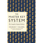 The Master Key System: The Complete Original Edition: Also Includes the Bonus Book Mental Chemistry GPS Guides to Life Haanel Charles F.Paperback – Hledejceny.cz