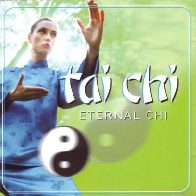 Tai-chi - Eternal chi CD – Zboží Mobilmania