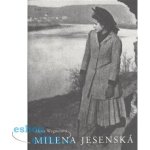 Milena Jesenská - Alena Wagnerová – Hledejceny.cz