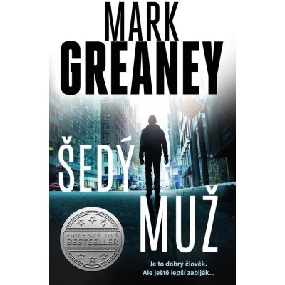 Šedý muž Šedý muž 1 - Mark Greaney – Zboží Mobilmania