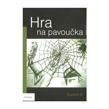 Hra na pavoučka - Zuzana S.