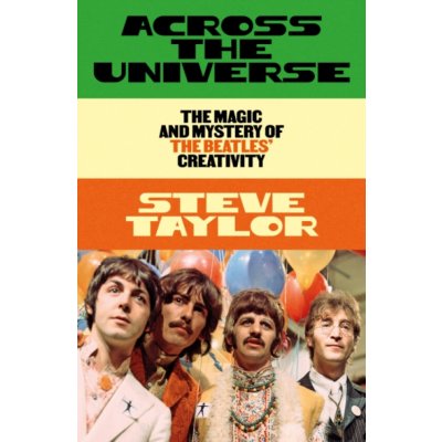 Across the Universe - Steve Taylor – Hledejceny.cz