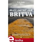 Slzy ostrý jak břitva - S. A. Cosby – Hledejceny.cz