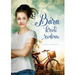 Bára krotí rodinu - Milena Durková – Hledejceny.cz