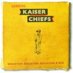 Education Education Education & War - Kaiser Chiefs LP – Zbozi.Blesk.cz
