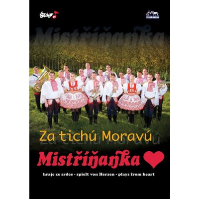 Mistříňanka - Za tichú moravú - DVD – Zboží Mobilmania