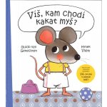 Víš, kam chodí kakat myš? - Vilém Hynek, Guido van Genechten – Zboží Dáma
