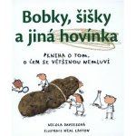 Bobky, šišky a jiná hovínka – Hledejceny.cz