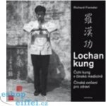 Lochan kung Čchi kung v čínské medicíně - Richard Fiereder – Hledejceny.cz