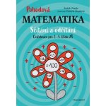 Pohodová matematika - Sčítání a odčítání - Radek Chajda – Zboží Mobilmania