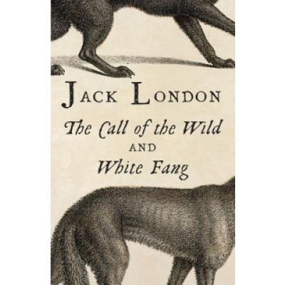 Call Of The Wild. White Fang. Ruf der Wildnis; Wolfsblut, englische Ausgabe