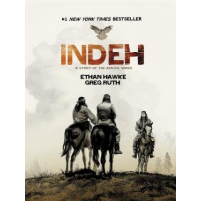 Indeh: A Story of the Apache Wars Hawke EthanPaperback – Hledejceny.cz