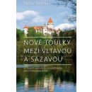 Nové toulky mezi Vltavou a Sázavou