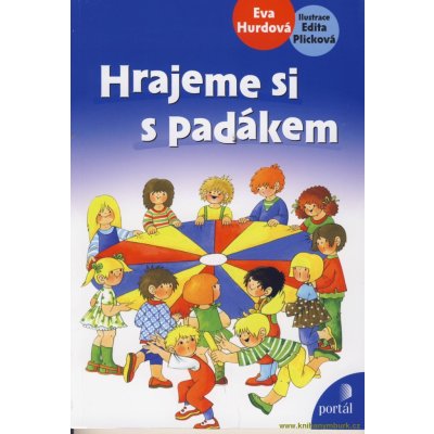 Hrajeme si s padákem - Eva Hurdová; Edita Plicková