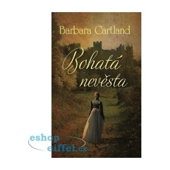 Bohatá nevěsta - Barbara Cartland