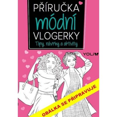 Příručka módní vlogerky - Frankie Jones – Zboží Mobilmania