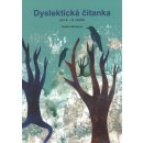 Dyslektická čítanka pro 8. - 9. ročník - Zdena Michalová