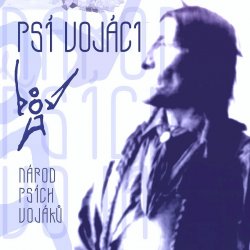 Psí vojáci - Národ Psích vojáků LP