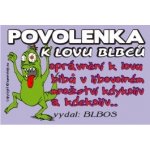 Povolenka k lovu blbců – Hledejceny.cz