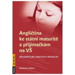 Angličtina ke státní maturitě a přijímačkám na VŠ – Hledejceny.cz