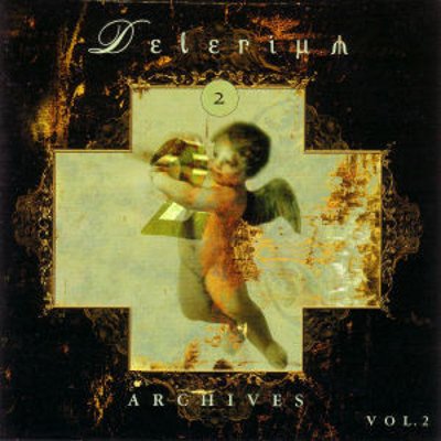 Delerium - Archives Vol. 2 (2001) 2 CD – Hledejceny.cz