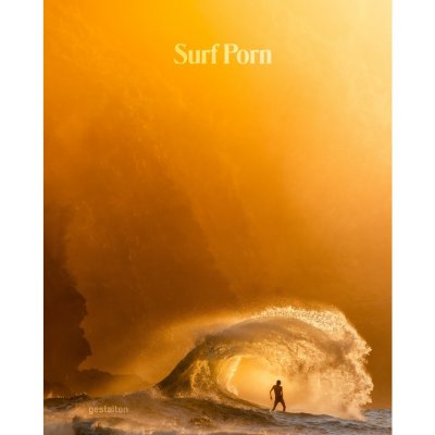 Surf Porn: Surf Photographys Finest Selection GestaltenPevná vazba