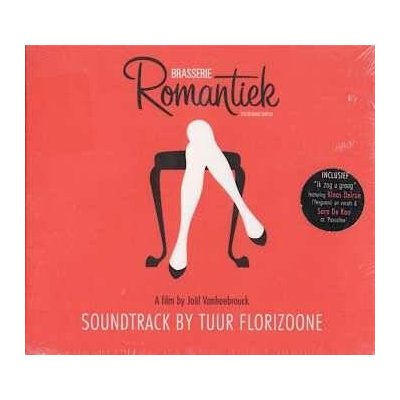 Tuur Florizoone - Brasserie Romantiek (Soundtrack Of The Movie) CD – Sleviste.cz