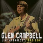 Campbell Glen - Live Anthology 1972-2001 CD – Hledejceny.cz