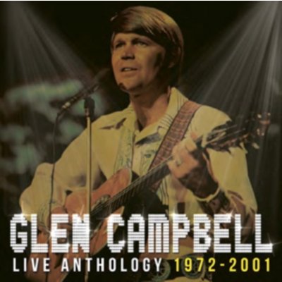 Campbell Glen - Live Anthology 1972-2001 CD
