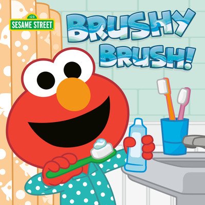 Brushy Brush! Sesame Street Posner-Sanchez AndreaBoard Books – Zboží Mobilmania