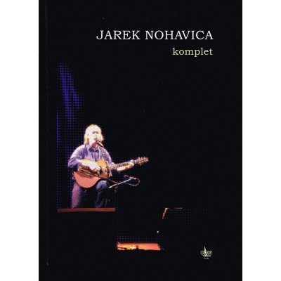 Nohavica Jaromír Jarek Nohavica-Komplet 1 Zpěvník