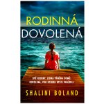 Rodinná dovolená - Shalini Boland – Hledejceny.cz