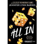 The Naturals: All In: Book 3 in this unputdownable mystery series from the author of The I – Hledejceny.cz