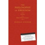 The Philosophy of Freedom - R. Steiner – Hledejceny.cz